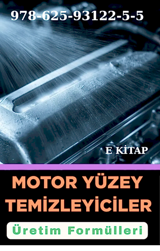 MOTOR YÜZEY TEMİZLEYİCİLER VE ÜRETİM FORMÜLLERİ
