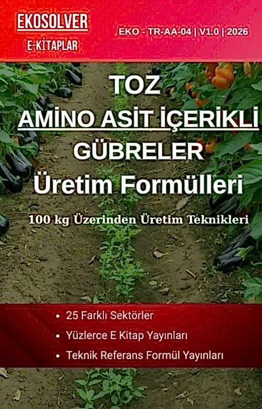 AMİNO ASİT İÇERİKLİ TOZ GÜBRELER VE ÜRETİM FORMÜLLERİ
