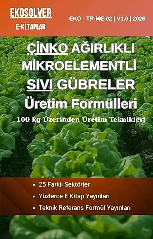 ÇİNKO AĞIRLIKLI MİKROELEMENTLİ SIVI GÜBRELER VE ÜRETİM FORMÜLLERİ